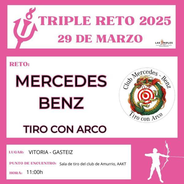 Triple Reto:  Tiro con Arco Mercedes Benz