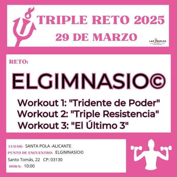 Triple Reto: Elgimnasio