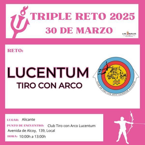 Triple Reto: Lucentum