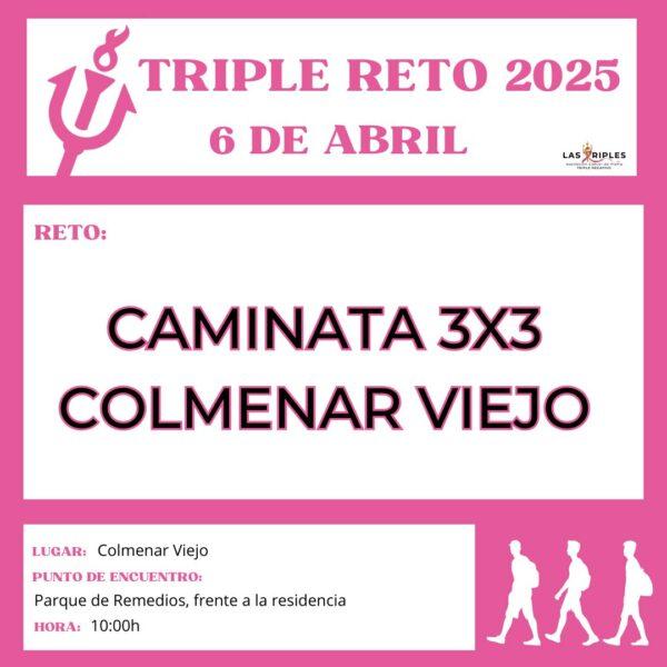 Triple Reto: Caminata 3x3 Colmenar Viejo